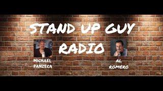 Stand Up Guy Radio Episode # 6