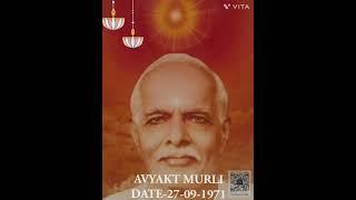 AVYAKT MURLI #BRAHMAKUMARIS # 27/09/1971# BK PRIYANKA