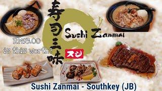 Crave for Japanese Cuisine | Sushi Zanmai Southkey JB - Malaysia