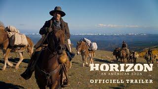 HORIZON: AN AMERICAN SAGA | OFFICIELL TRAILER