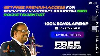 Get FREE Premium Access on Rocketry Masterclass By ISRO Scientist | Get 100% Scholarship