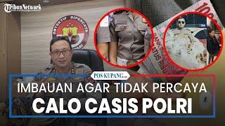 Kabid Humas Polda NTT Tegaskan Jangan Percaya Calo Casis Polri