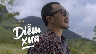 DIỄM XƯA -  HÀ LÊ (#DX) | OFFICIAL LYRICS VIDEO