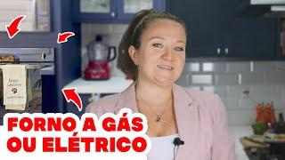 FORNO A GÁS OU ELÉTRICO | Qual é melhor?