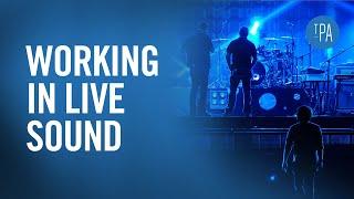 Working in Live Sound - The Production Academy