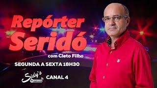 Programa Repórter Seridó - 14 de Junho 2024