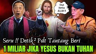 Pdt tantang Beri 1 M jika bisa Buktikan Yesus Bukan Tuhan