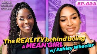 Jess A Couple Things Pod #22 - The REALITY Behind Being A Mean Girl w/ Ashley Wheeler