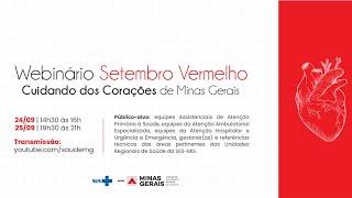 Setembro Vermelho - Cuidando dos Corações de Minas Gerais - Dia 1 24/09/2024