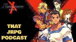 That JRPG Podcast #4: Xenogears