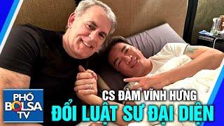 CS Đàm Vĩnh Hưng thay đổi luật sư đại diện, tiếp tục theo đuổi vụ kiện với ông Gerard Williams III