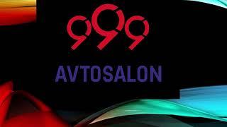 Avto Salon 999 (TƏQDİMAT)