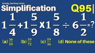 Q95 | 1 1/4+1 5/9×1 5/8÷6 1/2=?