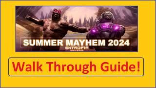 Entropia Universe Summer Mayhem Assault 2024 Walk Through & Strategy Guide Can We Defeat The Mulmun?