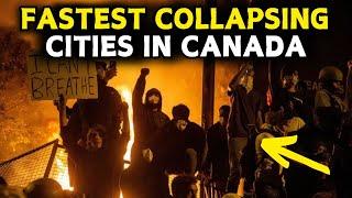 10 Fastest Collapsing Cities in Canada... Leave NOW!