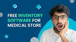 FREE Inventory Software for Medical Stores | Get Repeat Medicine Orders from Customers