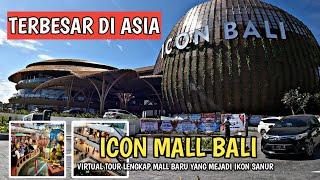 TOUR LENGKAP MALL TERBESAR DI ASIA TENGGARA ! ICON MALL SANUR BALI