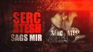 ATESH feat. SERC651 - SAG`S MIR (FREETRACK)