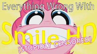 (Parody)Everything Wrong With Smile HD [Stupidly Censored]