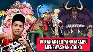 10 Karakter Yang Mampu Menewaskan Yonko!!(Teori One Piece Malaysia)