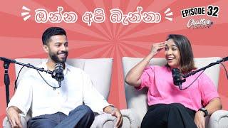 අපිව annoy කරන දේවල් | අවුරුද්දේ අන්තිමට බැන්නා | Chatterpod | Ep 32