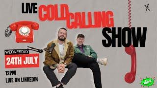 LIVE COLD CALLING SHOW  2024