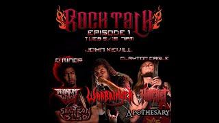 Rock Talk Episode 1: Q Minor - Phantom Witch, John Kevill - Warbringer, Clayton Cagle - Hatchet