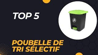 Top 5 Meilleure Poubelle de Tri Sélectif 2024