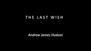 THE LAST WISH -- Reprise --  Andrew James Hudson -- Lowden -- Honduran Rosewood & Adirondack Spruce