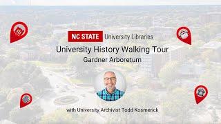 University History Walking Tour: Gardner Arboretum