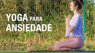 YOGA para ANSIEDADE 