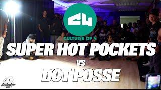 SUPER HOT POCKETS vs DOT POSSE | 2v2 Open Styles Prelims | Culture of 4 20th Anniversary | #SXSTV