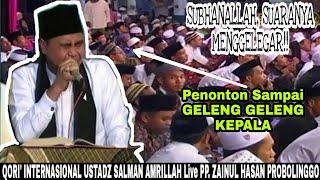 SUBHANALLAH, SUARANYA MERDU BANGET! Qori' USTADZ SALMAN AMRILLAH Live di PP. ZAINUL HASAN GENGGONG