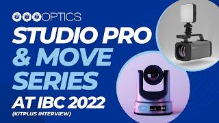 PTZOptics Studio Pro & Move Series at IBC 2022 (KITPlUS Interview)