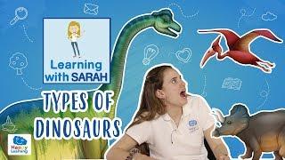TYPES OF DINOSAURS: Prehistoric beasts | LEARNING WITH SARAH | Educational Videos for Kids
