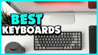 Top 5 Best keyboards in 2025