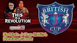 THIS IS A REVOLUTION - EPISODE 17 - REV PRO BRITISH J CUP 2024 REVIEW SHOW!!