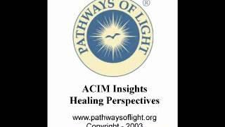 ACIM Insights - Lesson 159 - Pathways of Light