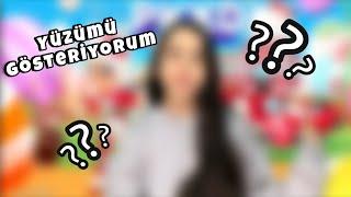 YÜZÜMÜ GÖSTERİYORUM !! / VE SİZDEN GELEN SORULARI CEVAPLIYORUM 