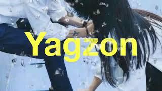 Yagzon guruxi 2019          Sevgi azobi