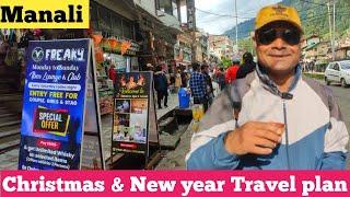 Manali Christmas & new year travel plan 2024