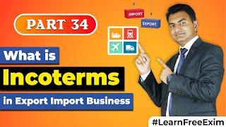 What is Incoterms in Export Import Business ?? | By Paresh Solanki