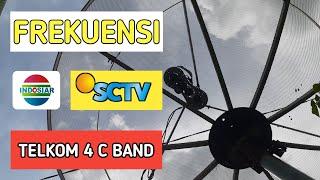 FREKUENSI INDOSIAR SCTV TERBARU 2024 | DI TELKOM 4 C BAND PARABOLA JARING | DAN CARA MENCARINYA