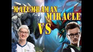 Miracle.Nigma & Gh VS Matumbaman.Team Secret[2140p]