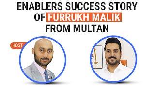 Enablers Success Story of Farrukh Malik | Multan | How to become successful Amazon Seller