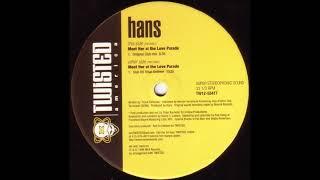 HANS - Meet Her At The Love Parade (Club 69 Tribal Anthem)