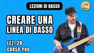 Lezioni di Basso #28 Corso Pro - Creare una linea con gusto