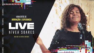 NÍVEA SOARES  - Momentos de adoração e esperança -  Live Som Que Alimenta Reunion