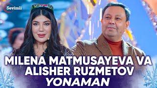 Milena Matmusayeva va Alisher Ruzmetov - Yonaman