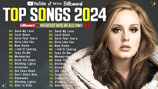 Adele, The Weeknd, Dua Lipa, Maroon 5, Rihanna, Miley Cyrus, Ed Sheeran, Sia, Zayn  Pop Music 2024